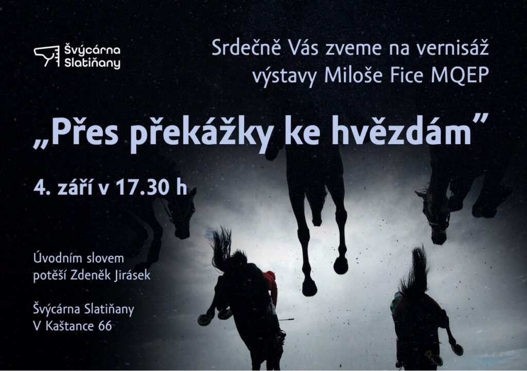 Pozvánka na vernisáž výstavy Miloše Fice „Přes překážky ke hvězdám“